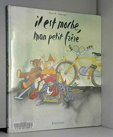 Il est moche, mon petit frère