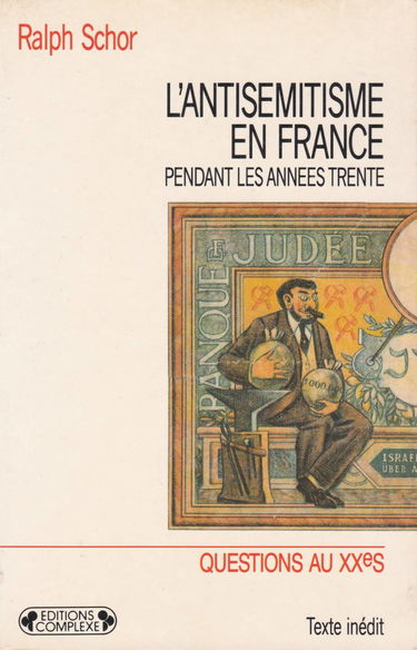 L'antisémitisme en France pendant les années trente : prélude à Vichy