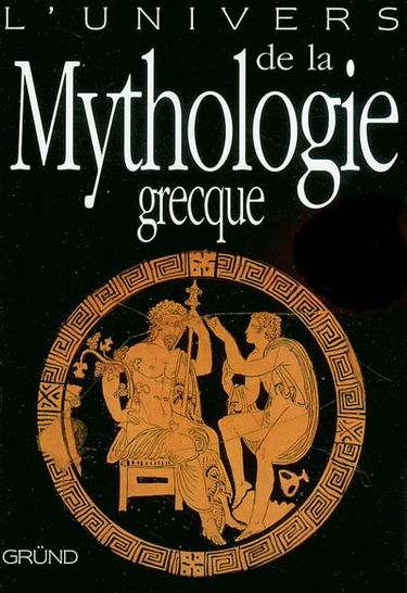 L'univers de la mythologie grecque