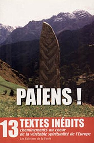 Couverture de Paiens 13 Textes inédits Cheminements au coeur de véritable spiritualité de l'europe