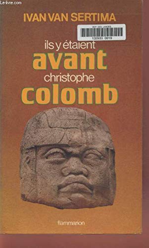 Ils y étaient avant Christophe Colomb