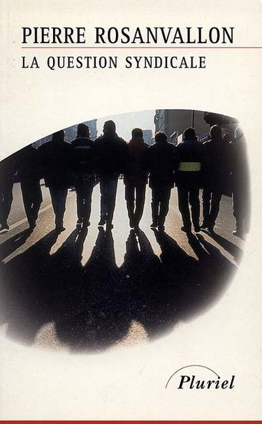 La question syndicale