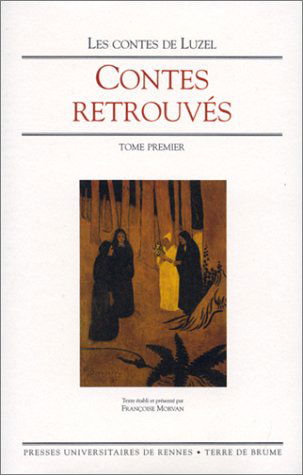 Contes retrouvés. Vol. 1