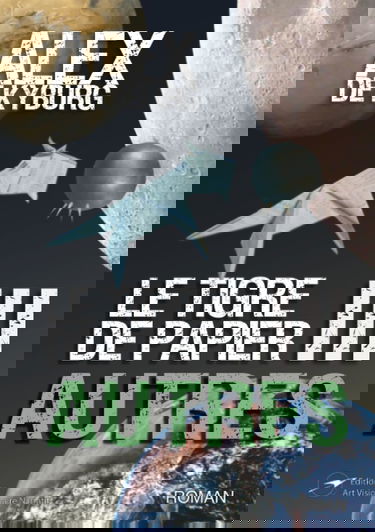 LE TIGRE DE PAPIER tome3 AUTRES