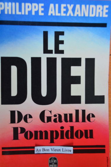 Le duel : de Gaulle-Pompidou