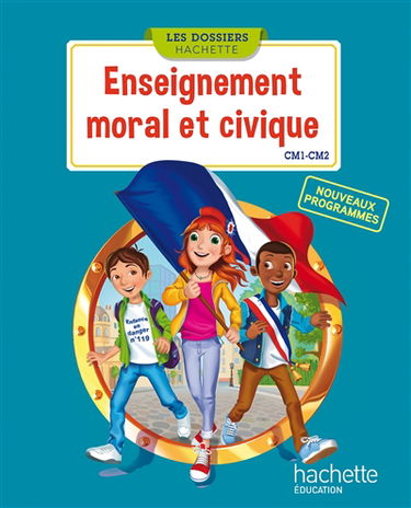 Enseignement moral et civique, CM1, CM2