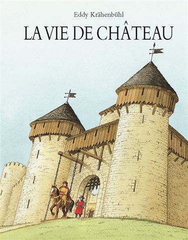 La vie de château
