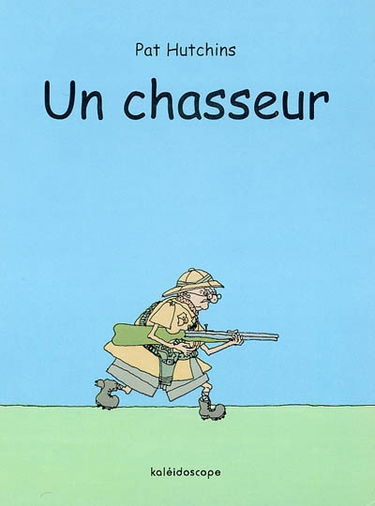 Un chasseur