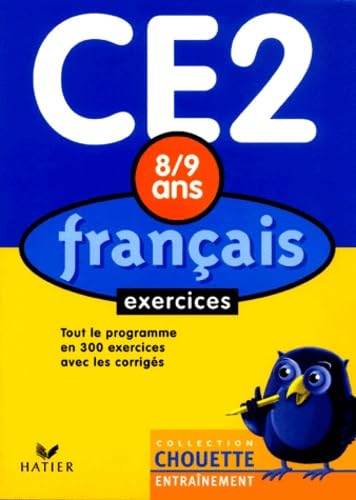 Chouette Entraînement : Français, du CE2 au CM1 - 8-9 ans (+ corrigés)