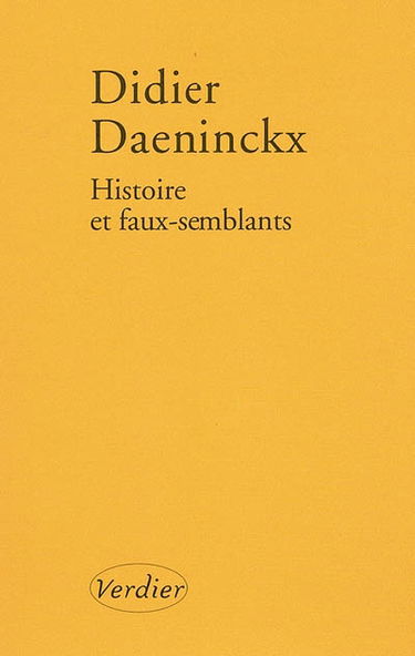 Histoire et faux-semblants