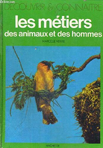 LES METIERS DES ANIMAUX ET DES HOMMES
