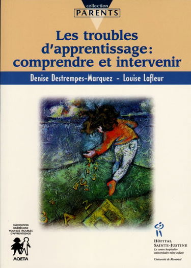 Les troubles d'apprentissage : comprendre et intervenir