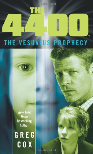 Couverture de The 4400: The Vesuvius Prophecy