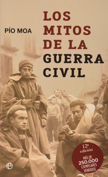 Couverture de Los mitos de la guerra civil/ The Myths of the Civil War