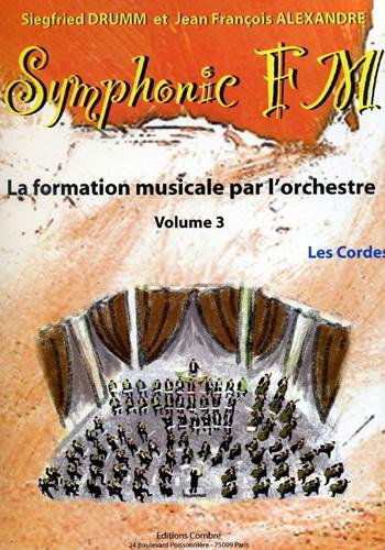 Symphonic fm vol.3 : eleve : les cordes --- formation musicale