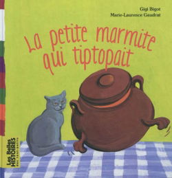 La petite marmite qui tiptopait