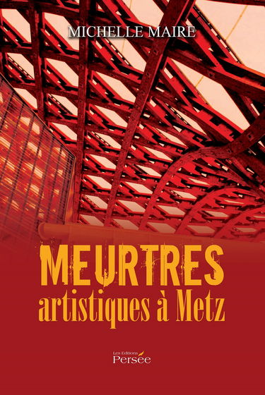 Meurtres artistiques à Metz