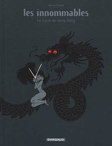 Les Innommables. Le cycle de Hong-Kong