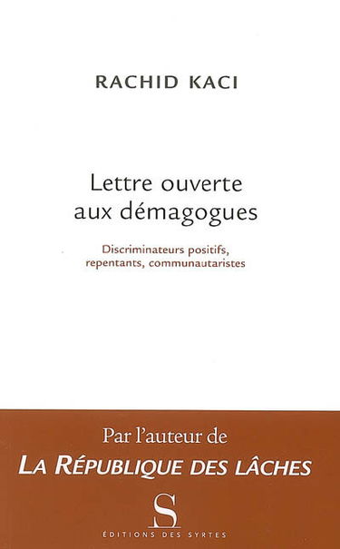 Lettre ouverte aux démagogues : discriminateurs positifs, repentants, communautaristes...