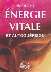 Energie vitale et autoguérison