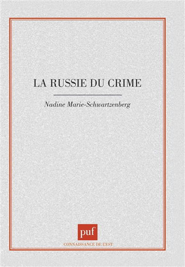 La Russie du crime