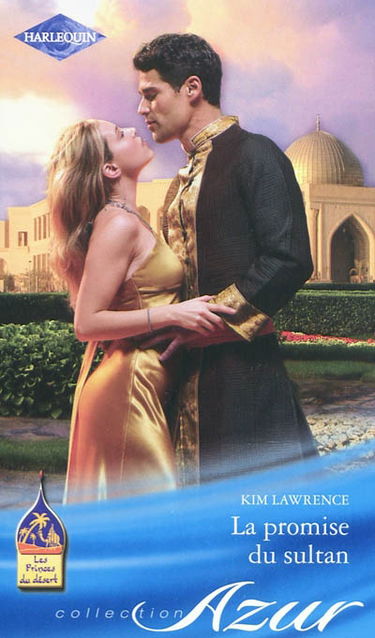 La promise du sultan : les princes du désert