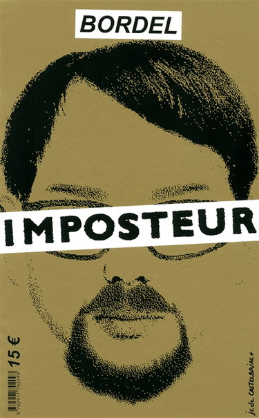 Bordel, n° 10. Imposteur