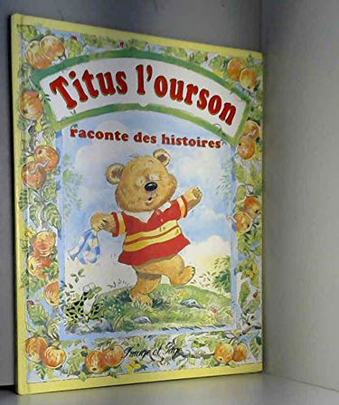 Titus l'ourson raconte des histoires