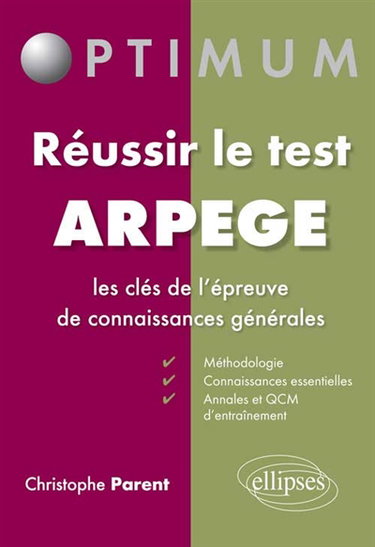 Couverture de Réussir le test Arpège : les clés de l'épreuve de connaissances générales