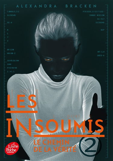 Les insoumis. Vol. 2. Le chemin de la vérité