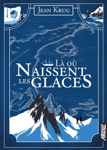 Là où naissent les glaces
