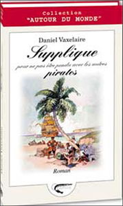 Supplique pour ne pas être pendu avec les autres pirates