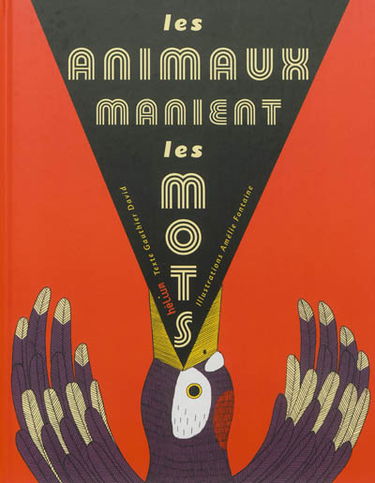 Les animaux manient les mots