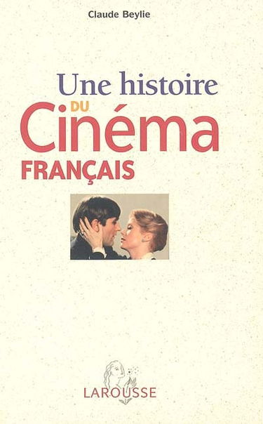 Une histoire du cinéma français