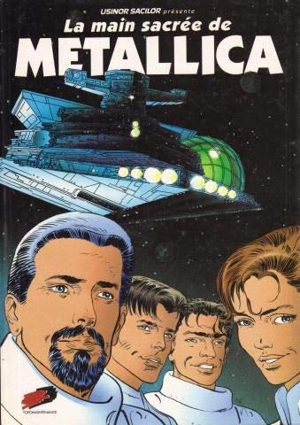 La Main sacrée de Metallica - Usinor / Sacilor / Topomaintenance