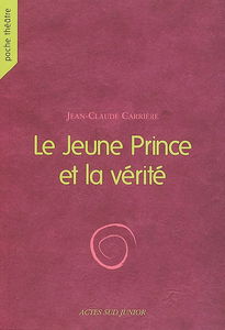 Le jeune prince et la vérité