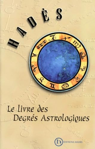 Le livre des degrés astrologiques