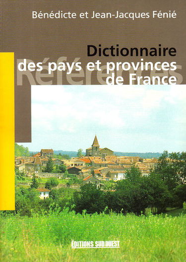 Dictionnaire des pays et provinces de France