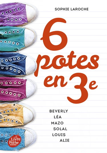 Couverture de 6 potes en 3e : Beverly, Léa, Mazo, Solal, Louis, Alie par Sophie Laroche