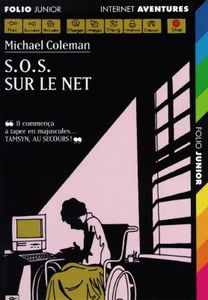 Internet détectives. Vol. 1. SOS sur le Net