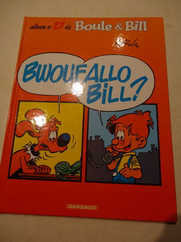 Boule et Bill : Bwouf allô Bill ?