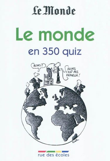 Le monde en 350 quiz
