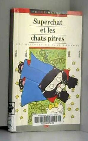 Superchat et les chats pitres