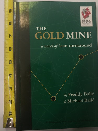 Couverture de The Gold Mine: A Novel of Lean Turnaround
