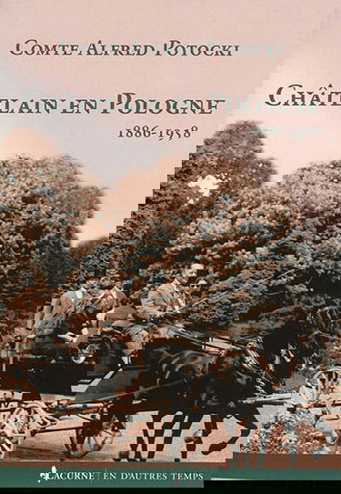 Châtelain en Pologne : 1886-1958