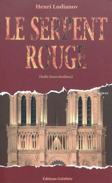 Le serpent rouge : solis sacerdotibus