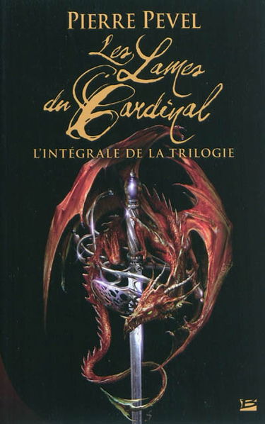 Les Lames du cardinal : l'intégrale de la trilogie