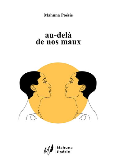 Au-delà de nos maux