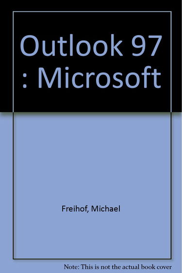 Microsoft Outlook 97 : 100 % efficace