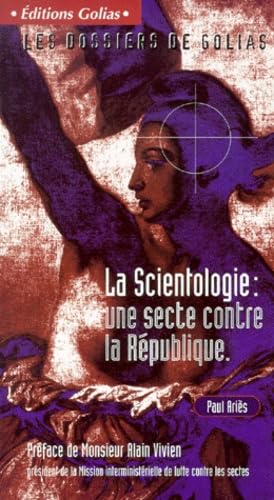 Scientologie : une secte contre la République